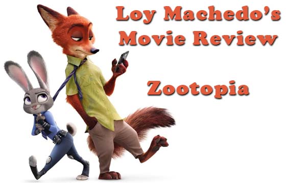 Review Film Zootopia Adalah | loy machedo s movie review zootopia 2016 loy machedo Review Film Zootopia Adalah | loy machedo s movie review zootopia 2016 loy machedo