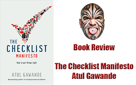 The Checklist Manifesto by Atul Gawande