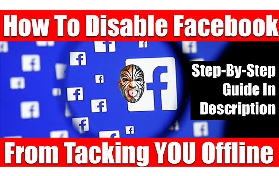 How To Disable Facebook From Tracking YOU Offline